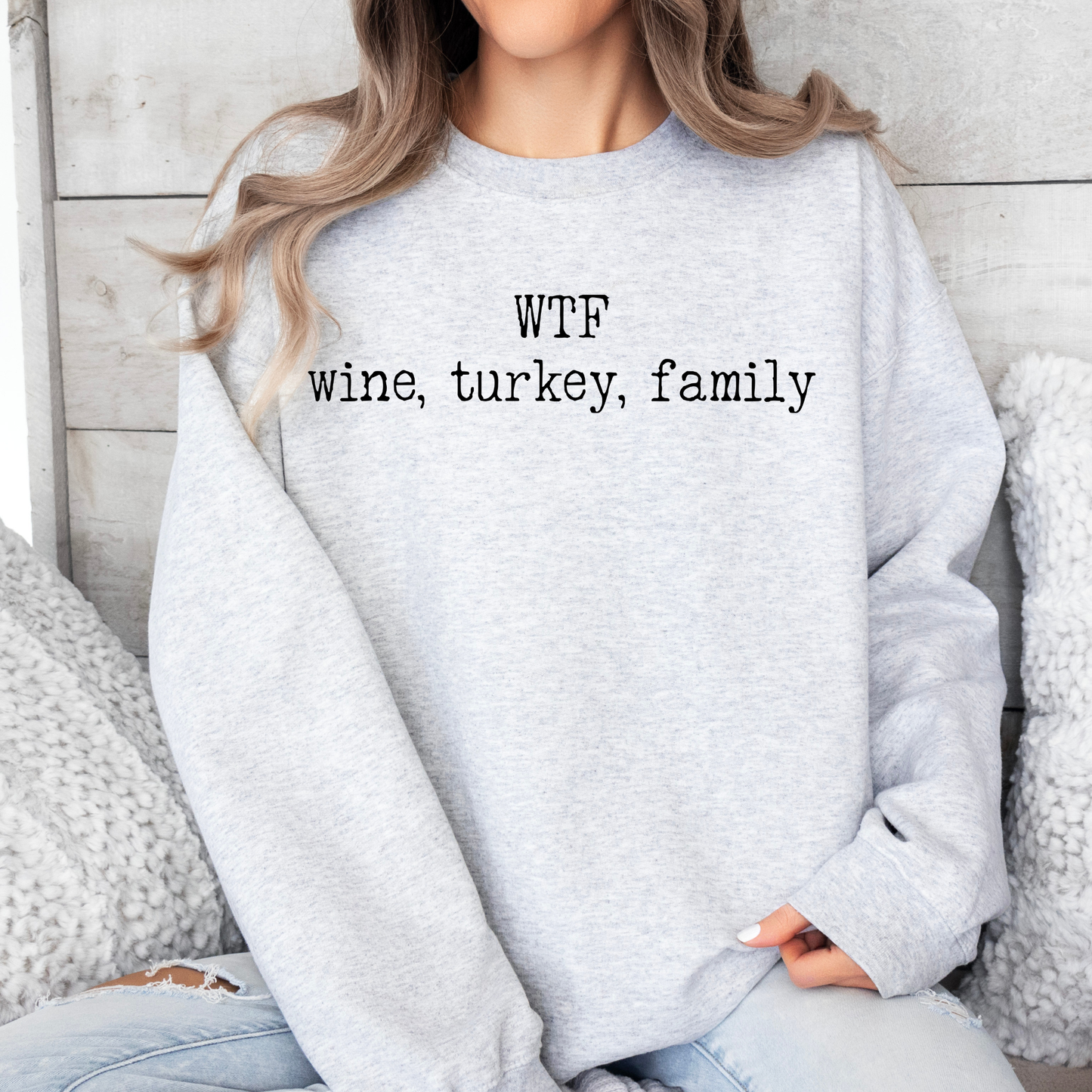 WTF wine, turkey, family