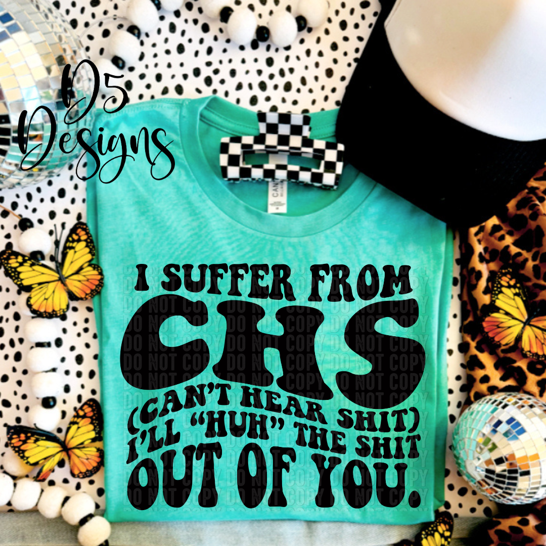 I Suffer From CHS DTF Transfer