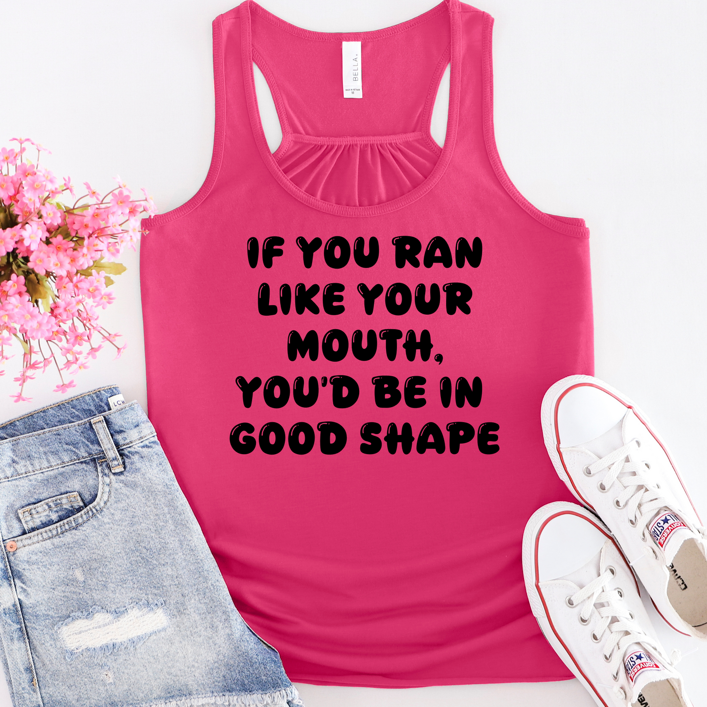 If Your Ran Like Your Mouth