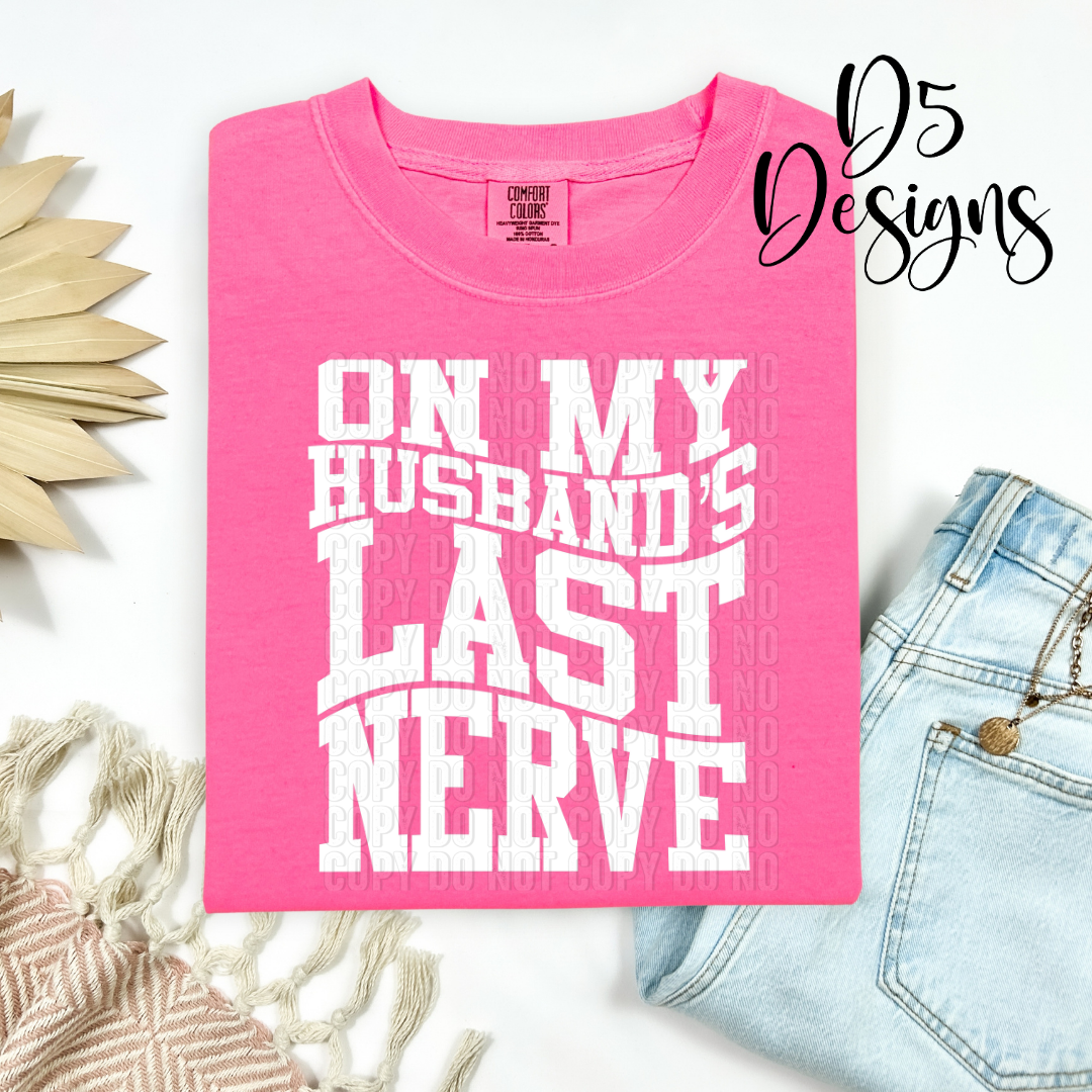 On My Husbands Last Nerve *Exclusive*