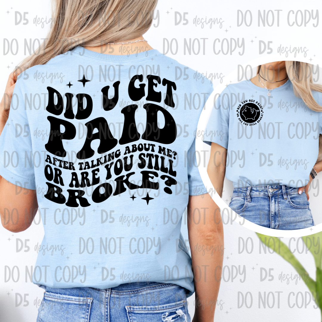 Did You Get Paid