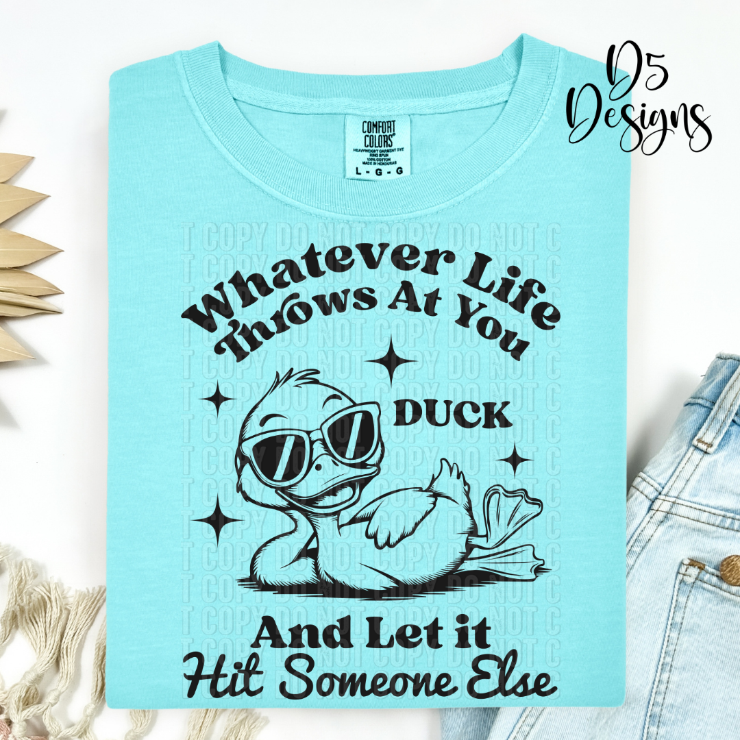 Whatever Life Throws at You Duck