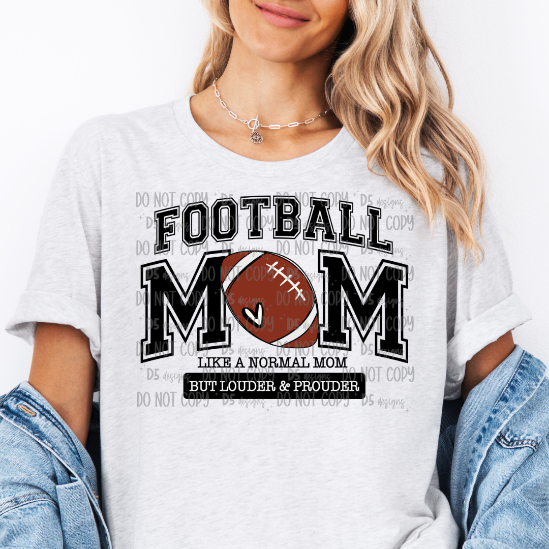 Football Mom Louder & Prouder