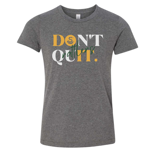 Don't Quit Rattlers