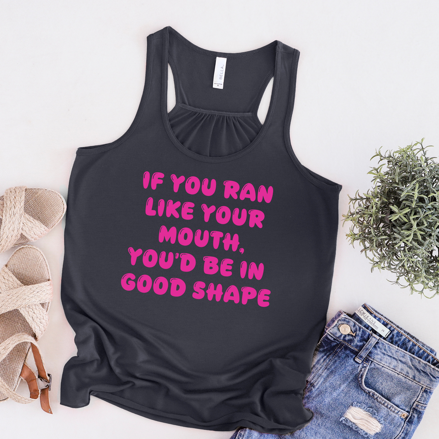 If Your Ran Like Your Mouth