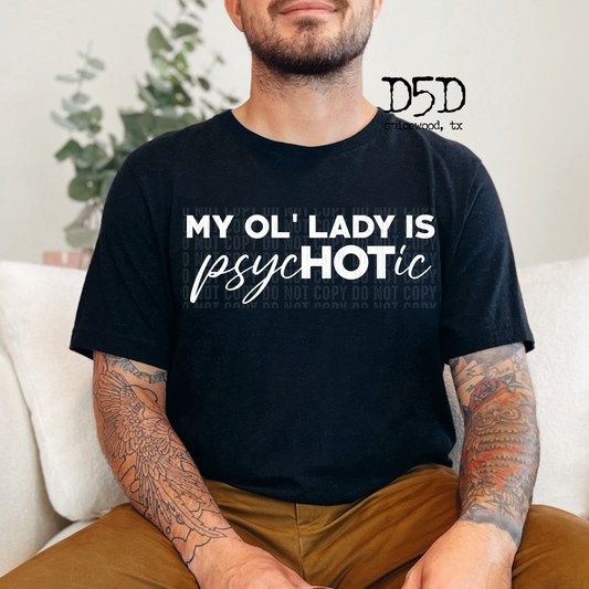 My Ol' Lady is psycHOTic