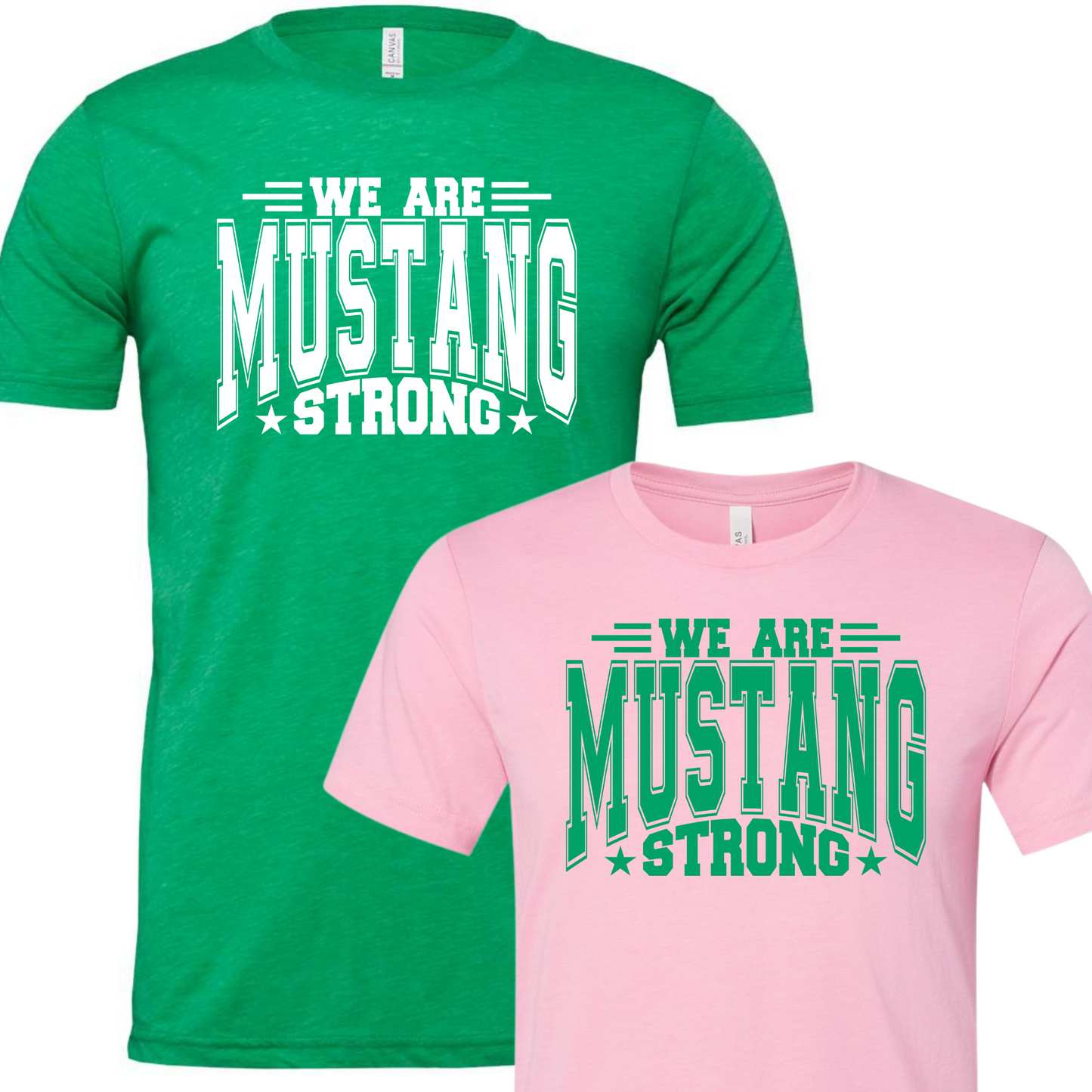 We are Mustang Strong Unisex Tee