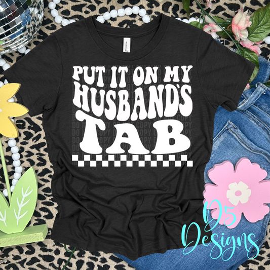 Put It On My Husbands Tab *Exclusive*