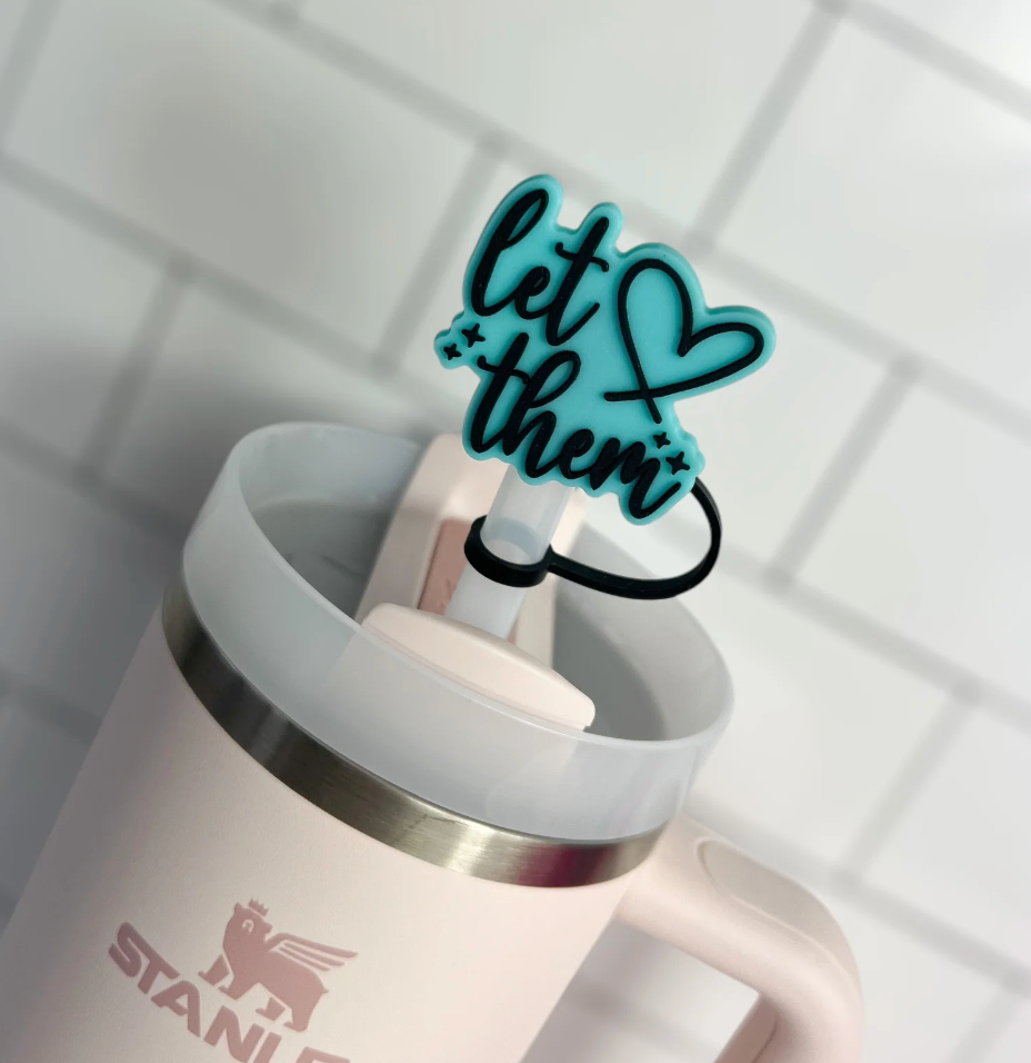 Let Them Teal Straw Topper