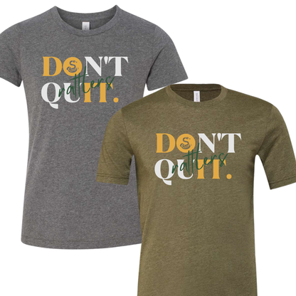 Don't Quit Rattlers