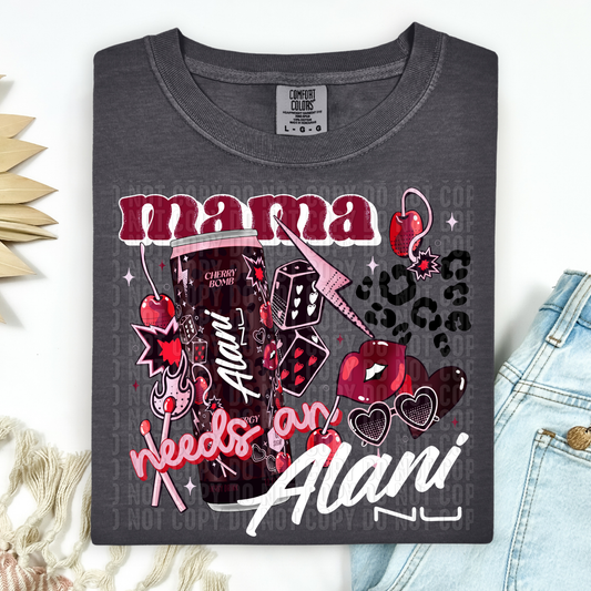 Mama Needs an Alani