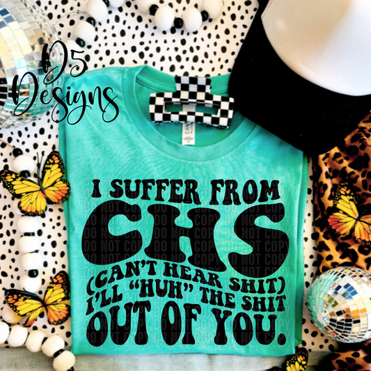 I Suffer From CHS *Exclusive*