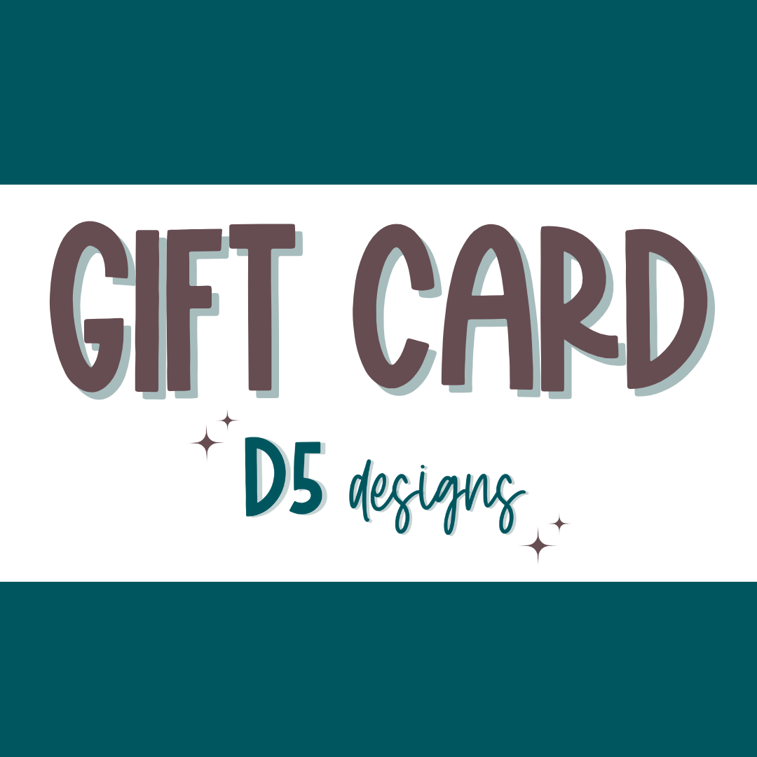 D5 Designs Gift Card