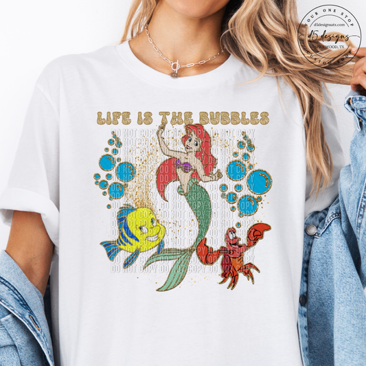 Life is the Bubbles DTF Transfer