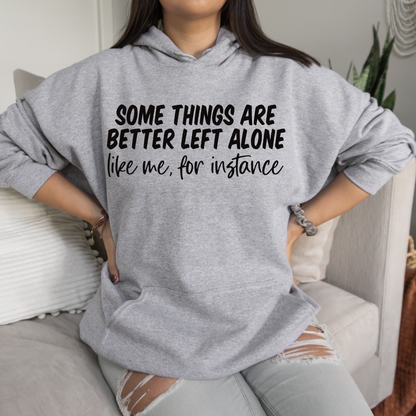 Some Things Are Better Left Alone