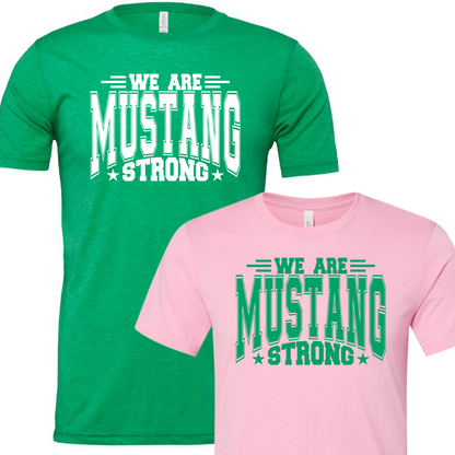 We are Mustang Strong Unisex Tee