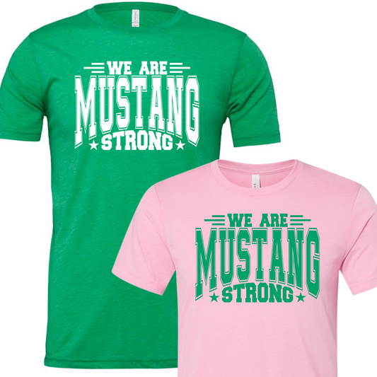 We are Mustang Strong Unisex Tee