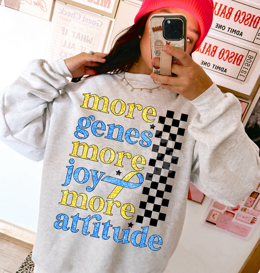 More Genes More Joy More Attitude