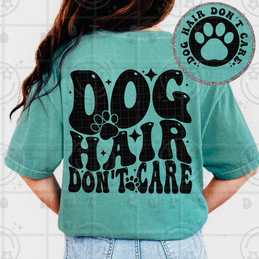 Dog Hair Don't Care