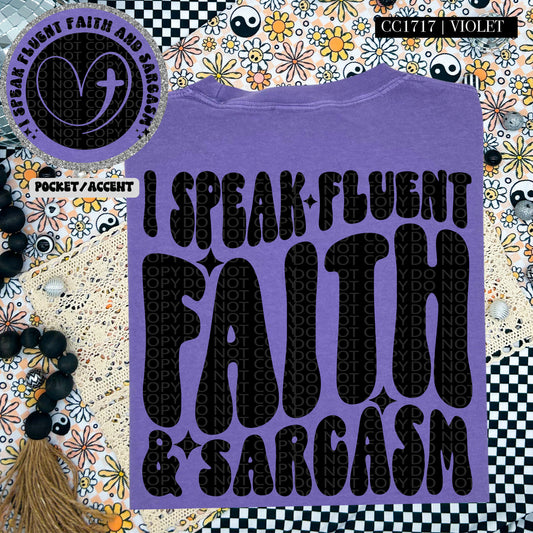 I Speak Fluent Faith & Sarcasm