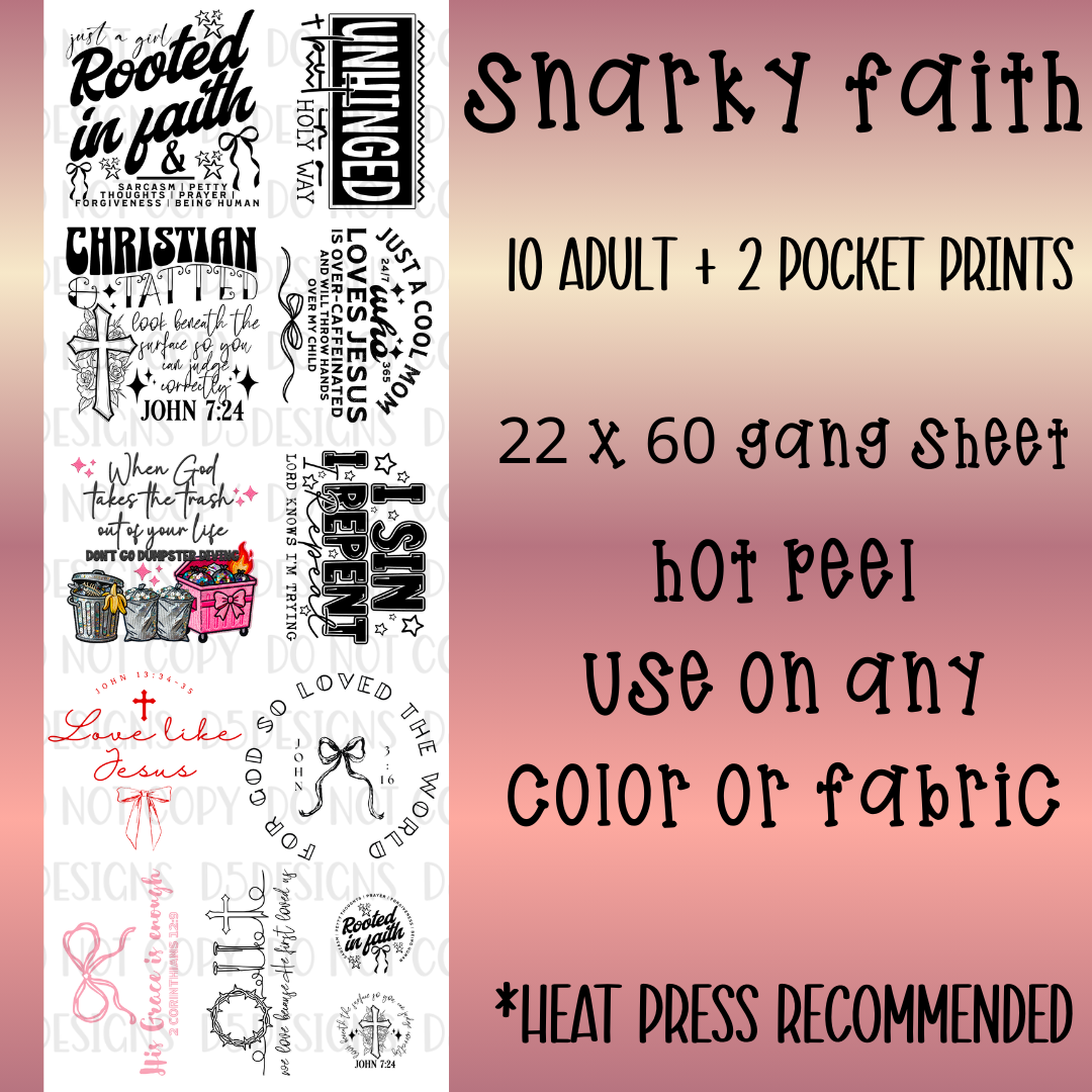 Snarky Faith Pre-Made Gang Sheet