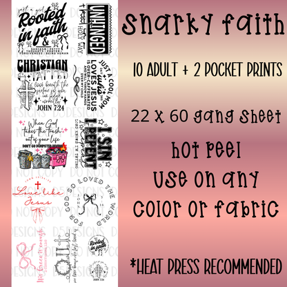 Snarky Faith Pre-Made Gang Sheet