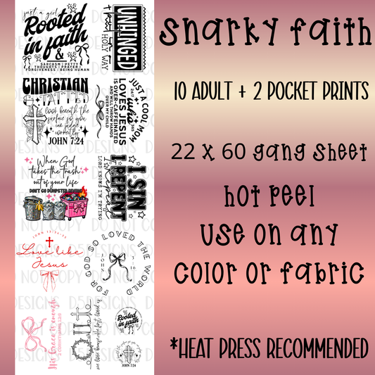 Snarky Faith Pre-Made Gang Sheet